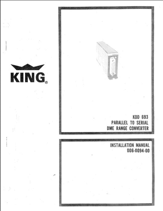 King KDD 693 Parallel to Serial DME Range Converter Installation Manual (006-0094-00)