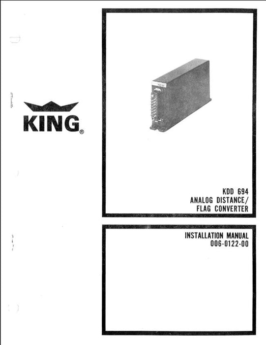 King KDD 694 Analog Distance-Flag Converter Installation Manual (006-0122-00)