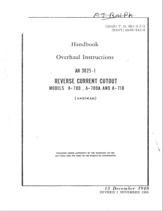 Hartman Reverse Current Cutout Models A-700, A-700A, A-718, AN 3025-1 1956 Overhaul Instructions Handbook (T.O. 8R1-3-2-3)