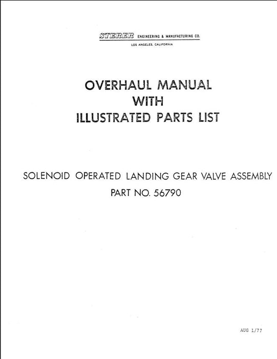 Sterer Solenoid Operated Landing Gear Valve Assembly Overhaul & Illustrated Parts Manual (Part No. 56790)