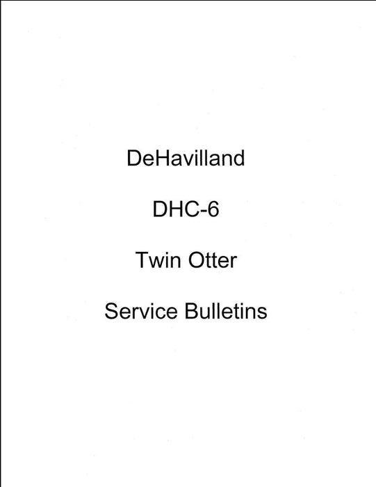 DeHavilland DHC-6 Twin Otter Service Bulletins