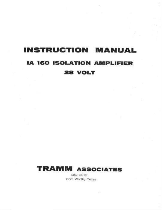 Tramm Associates IA 160 Isolation Amplifier 28 Volt Instruction Manual
