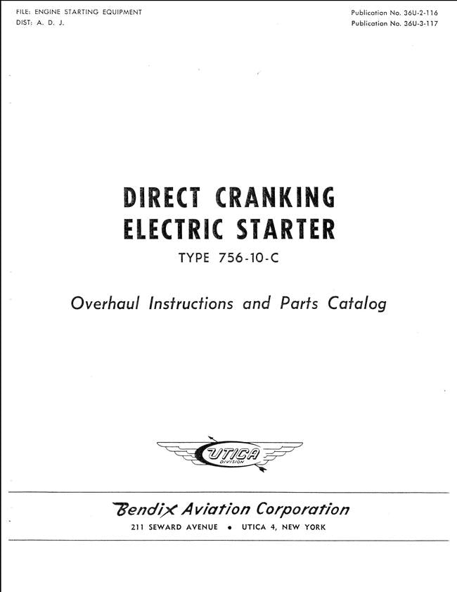 Bendix Direct Cranking Electric Starter Type 75610C Overhaul Instruc — Essco Aircraft