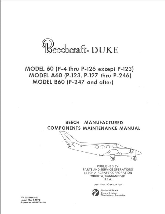 Beechcraft Duke Model 60, A60, B60 Manufactured Components Maintenance Manual