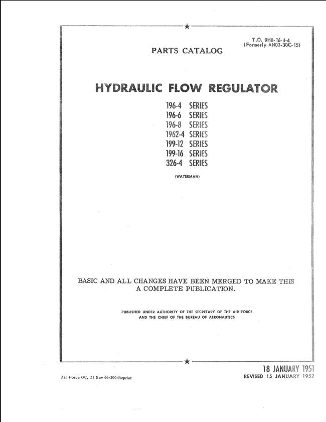 Waterman Hydraulic Flow Regulator Parts Catalog (T.O. 9H81644) — Essco Aircraft
