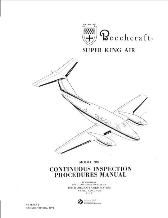 Beech Super King Air Model 200 Continuous Inspection Procedures Manual (Part No. 98-36783 B)