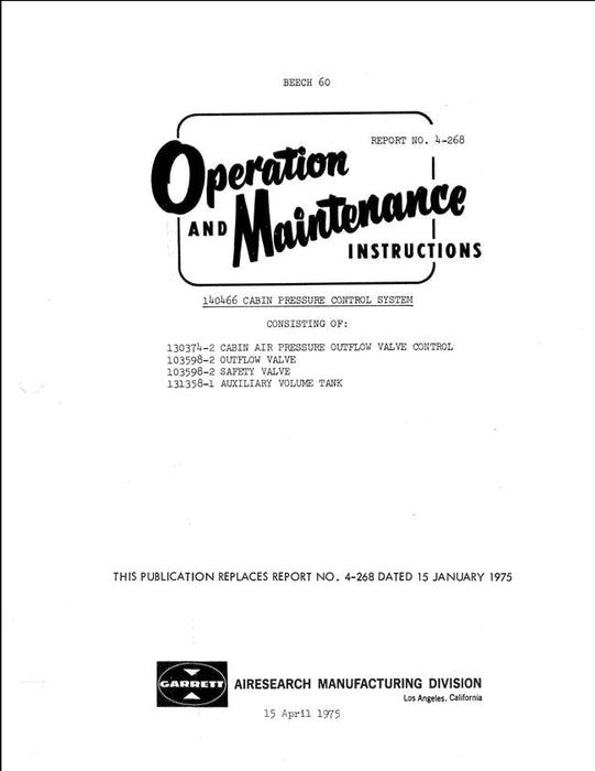 Garrett Beech 60 140466 Cabin Pressure Control System Operation & Maintenance Instructions Manual (Report No. 4-269)