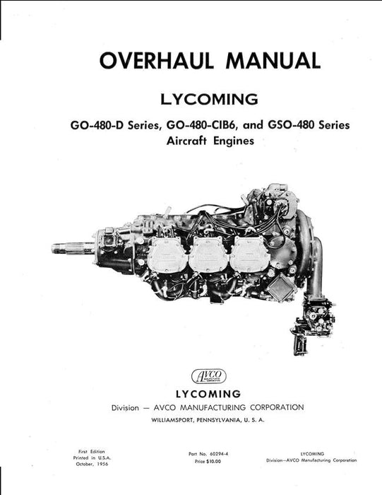 Lycoming GO-480-D, GO-480-C1B6, GSO-480 Series Overhaul Manual (Part No. 60294-4)