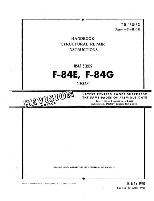 Republic Aviation F-84E & F-84G 1950 Structural Repair Instructions Handbook (1F-84E-3)