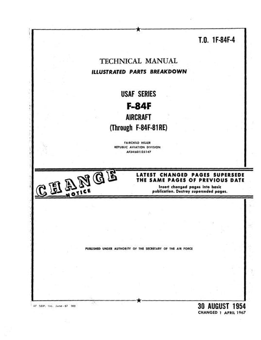 Republic Aviation F-84F thru F-84F-81RE 1954 Illustrated Parts Breakdown (1F-84F-4)