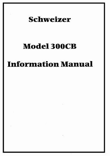Schweizer 300CB Helicopter Pilot's Information Manual (SC300CBPIM)